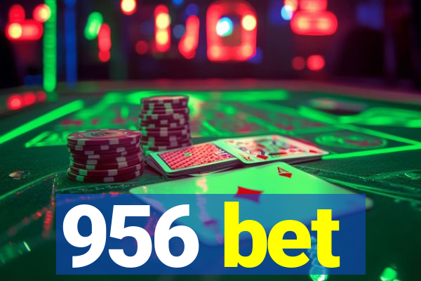 956 bet